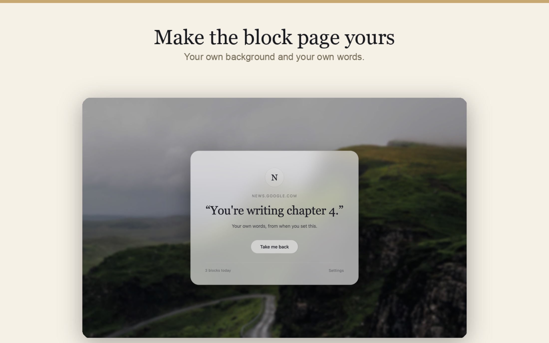 A custom block page over the user's own landscape photo, with their own message in their own words